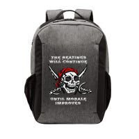 The Beatings Will Continue Until Morale Improves Vector Backpack
