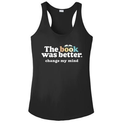 The Book Was Better Funny Reading Quote For Book Lovers Gift Ladies PosiCharge Competitor Racerback Tank