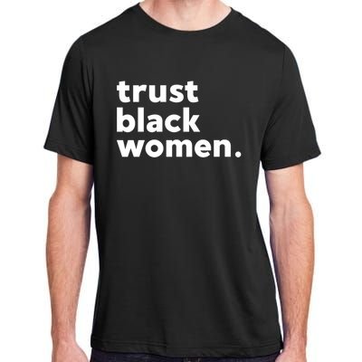 Trust Black Women Adult ChromaSoft Performance T-Shirt