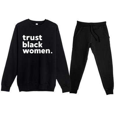 Trust Black Women Premium Crewneck Sweatsuit Set