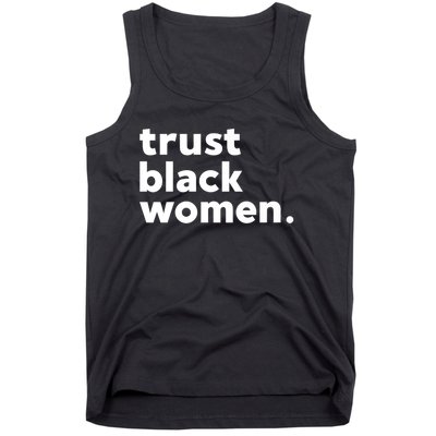 Trust Black Women Tank Top