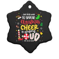 The Best Way To Spread Christmas Cheer Is Singing Loud Xmas Ceramic Star Ornament