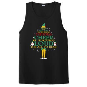 The Best Way To Spread Christmas Cheer Is Singing Loud Elf Cool Gift PosiCharge Competitor Tank