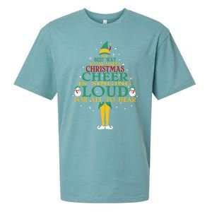 The Best Way To Spread Christmas Cheer Is Singing Loud Elf Cool Gift Sueded Cloud Jersey T-Shirt