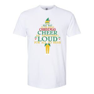 The Best Way To Spread Christmas Cheer Is Singing Loud Elf Cool Gift Softstyle CVC T-Shirt