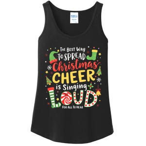 The Best Way To Spread Christmas Cheer Is Singing Loud Xmas Ladies Essential Tank