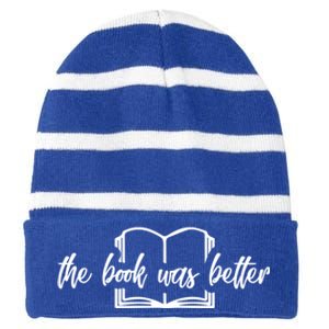 The Book Was Better Funny Reader Gift Striped Beanie with Solid Band