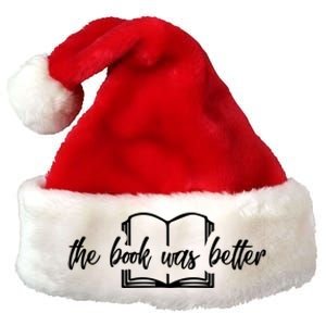 The Book Was Better Funny Reader Gift Premium Christmas Santa Hat