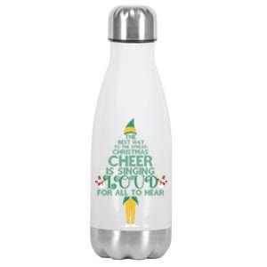 The Best Way To Spread Christmas Cheer Singing Loud Elf Xmas Cute Gift Stainless Steel Insulated Water Bottle