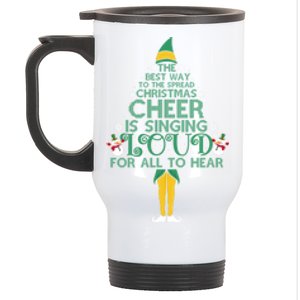 The Best Way To Spread Christmas Cheer Singing Loud Elf Xmas Cute Gift Stainless Steel Travel Mug