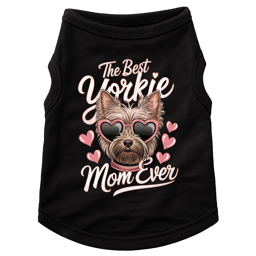 The Best Yorkie Mom Ever Yorkshire Terrier Dog Lovers Gift Doggie Tank
