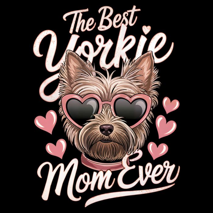 The Best Yorkie Mom Ever Yorkshire Terrier Dog Lovers Gift Doggie Tank