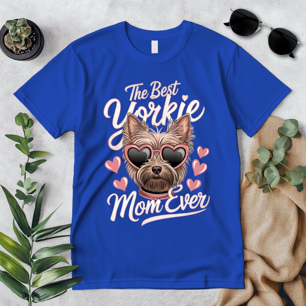 The Best Yorkie Mom Ever Yorkshire Terrier Dog Lovers Gift Premium T-Shirt