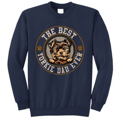 The Best Yorkie Dad Ever Fathers Day Dogs Lover Sweatshirt