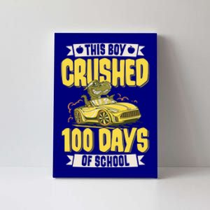 This Crushed 100 Days Of School Kindergarten Saying Gift Canvas