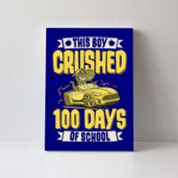 This Crushed 100 Days Of School Kindergarten Saying Gift Canvas