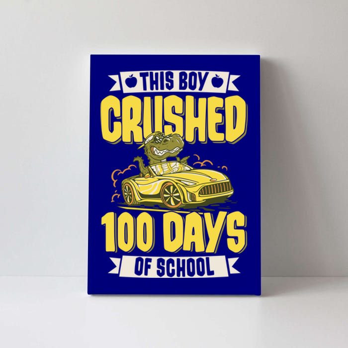 This Crushed 100 Days Of School Kindergarten Saying Gift Canvas