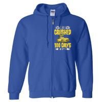 This Crushed 100 Days Of School Kindergarten Saying Gift Full Zip Hoodie