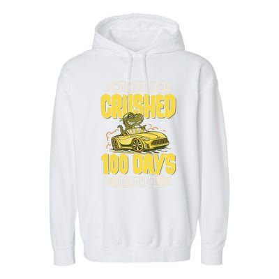 This Crushed 100 Days Of School Kindergarten Saying Gift Garment-Dyed Fleece Hoodie