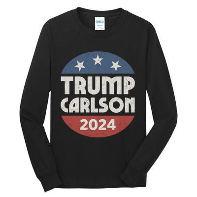 Trump Carlson 2024 President Election Pro America US Flag Tall Long Sleeve T-Shirt