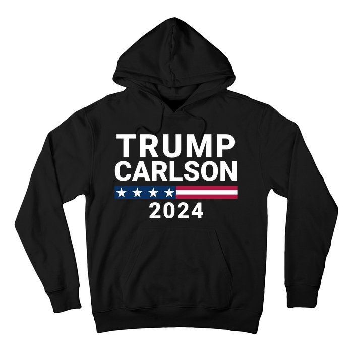 Trump Carlson 2024 President Election Pro America Us Flag Trumpcarlson Campaign Hoodie