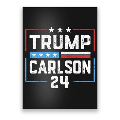 Trump Carlson 2024 President Election Pro America US Flag Poster
