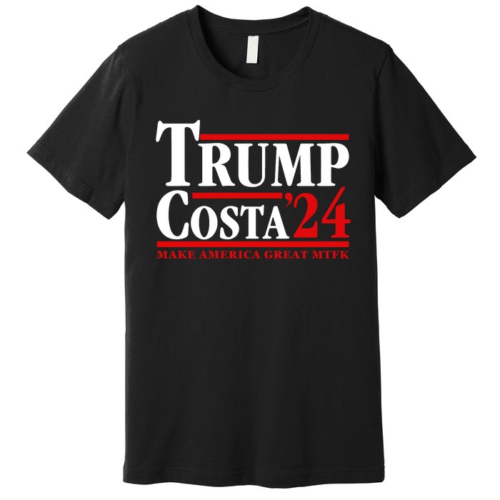 Trump Costa 24 Make America Great Mtfk Premium T-Shirt