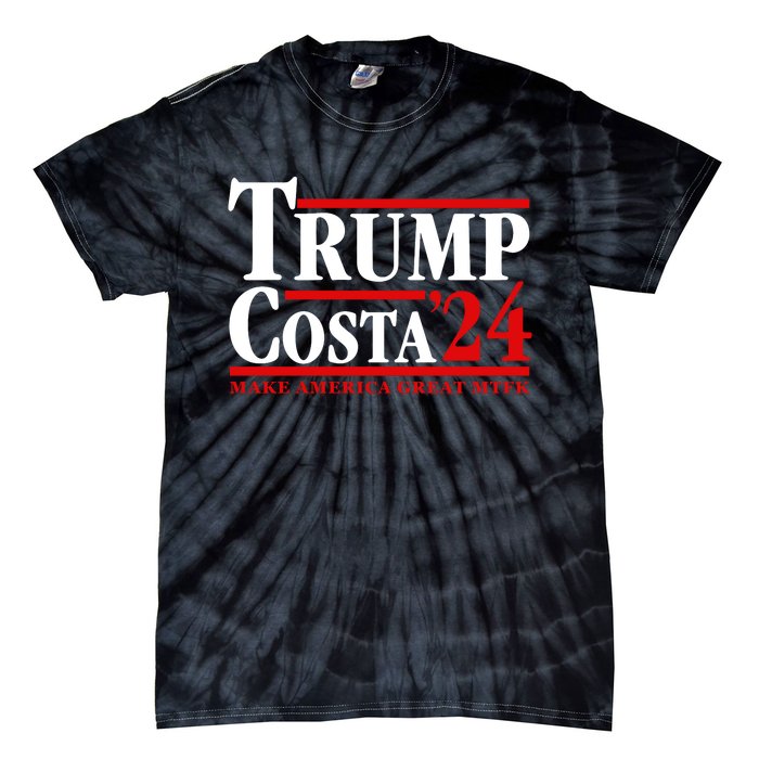 Trump Costa 24 Make America Great Mtfk Tie-Dye T-Shirt