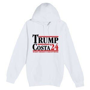 Trump Costa 24 Make America Great Mtfk Premium Pullover Hoodie