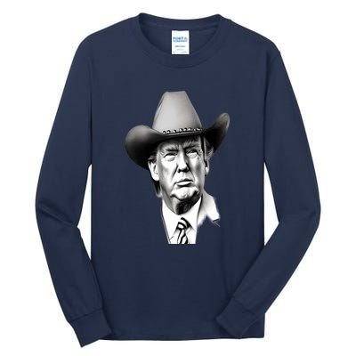 Trump Cowboy 2024 Tall Long Sleeve T-Shirt