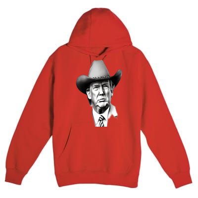 Trump Cowboy 2024 Premium Pullover Hoodie