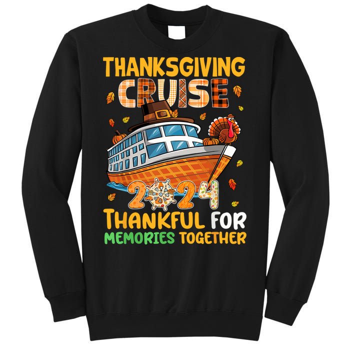 Thanksgiving Cruise 2024 Thankful Family Memories Together Sweatshirt