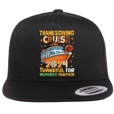 Thanksgiving Cruise 2024 Thankful Family Memories Together Flat Bill Trucker Hat