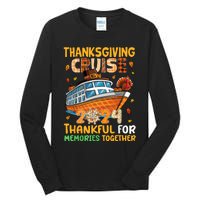 Thanksgiving Cruise 2024 Thankful Family Memories Together Tall Long Sleeve T-Shirt