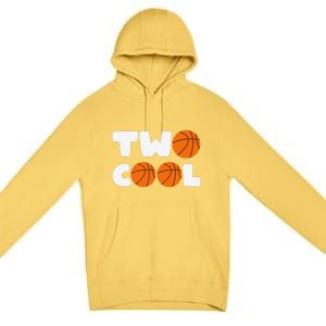 Two Cool 2nd Birthday Basketball Themed 2 Year Old Premium Pullover Hoodie