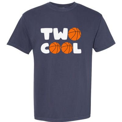 Two Cool 2nd Birthday Basketball Themed 2 Year Old Garment-Dyed Heavyweight T-Shirt