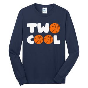 Two Cool 2nd Birthday Basketball Themed 2 Year Old Tall Long Sleeve T-Shirt