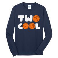 Two Cool 2nd Birthday Basketball Themed 2 Year Old Tall Long Sleeve T-Shirt