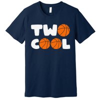 Two Cool 2nd Birthday Basketball Themed 2 Year Old Premium T-Shirt