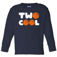 Two Cool 2nd Birthday Basketball Themed 2 Year Old Toddler Long Sleeve Shirt