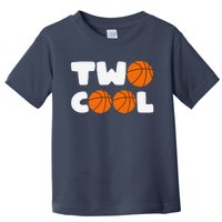 Two Cool 2nd Birthday Basketball Themed 2 Year Old Toddler T-Shirt