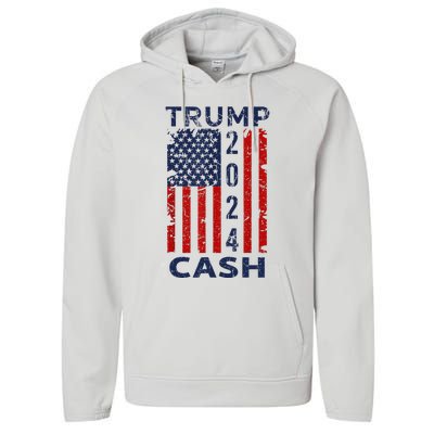 Trump Cash 2024 President Trump Supporter Reelection Performance Fleece Hoodie