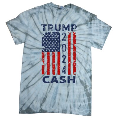 Trump Cash 2024 President Trump Supporter Reelection Tie-Dye T-Shirt