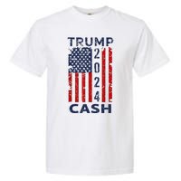 Trump Cash 2024 President Trump Supporter Reelection Garment-Dyed Heavyweight T-Shirt