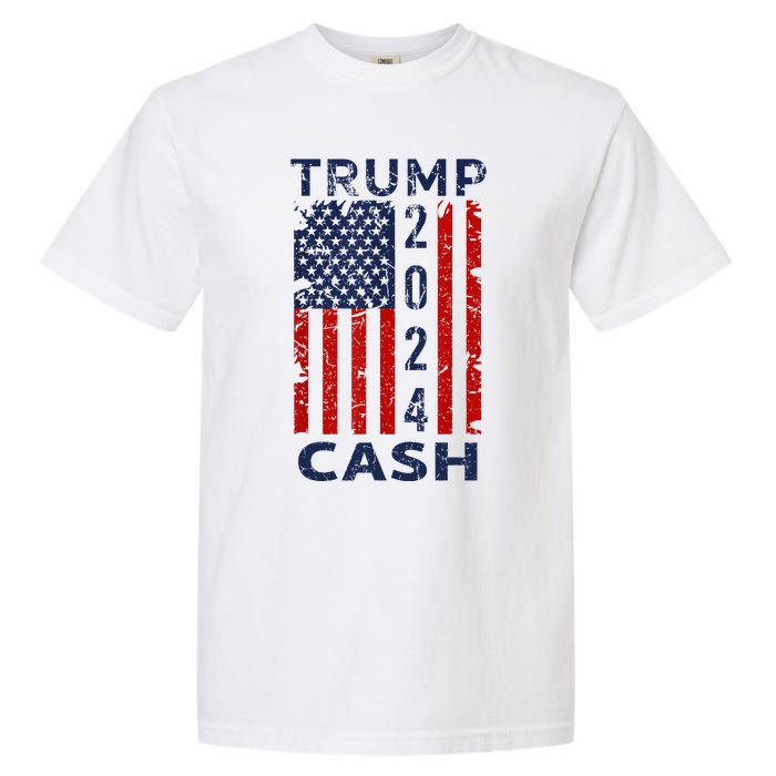 Trump Cash 2024 President Trump Supporter Reelection Garment-Dyed Heavyweight T-Shirt