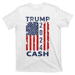 Trump Cash 2024 President Trump Supporter Reelection T-Shirt