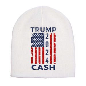 Trump Cash 2024 President Trump Supporter Reelection Short Acrylic Beanie