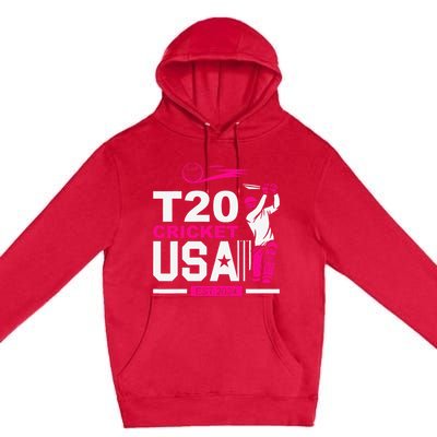 T20 Cricket 2024 Usa Cricket Fans Gift Premium Pullover Hoodie