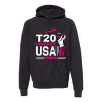 T20 Cricket 2024 Usa Cricket Fans Premium Hoodie