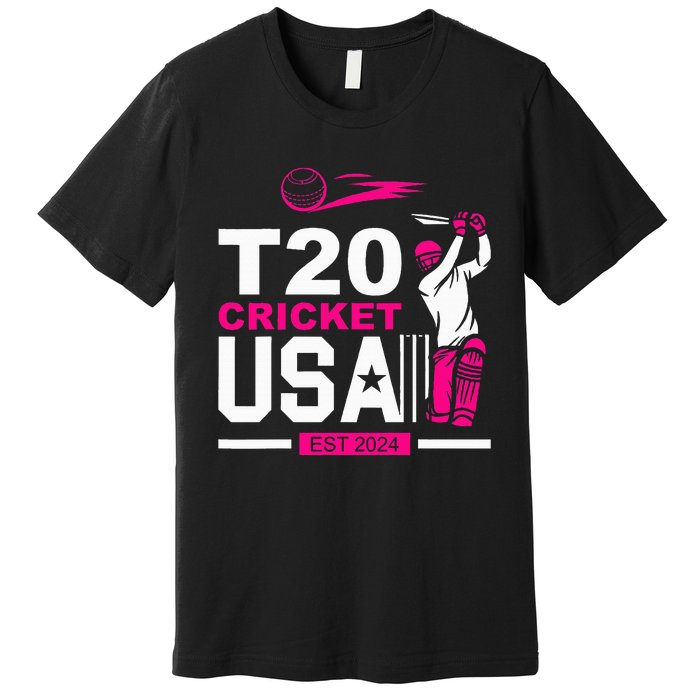 T20 Cricket 2024 Usa Cricket Fans Premium T-Shirt